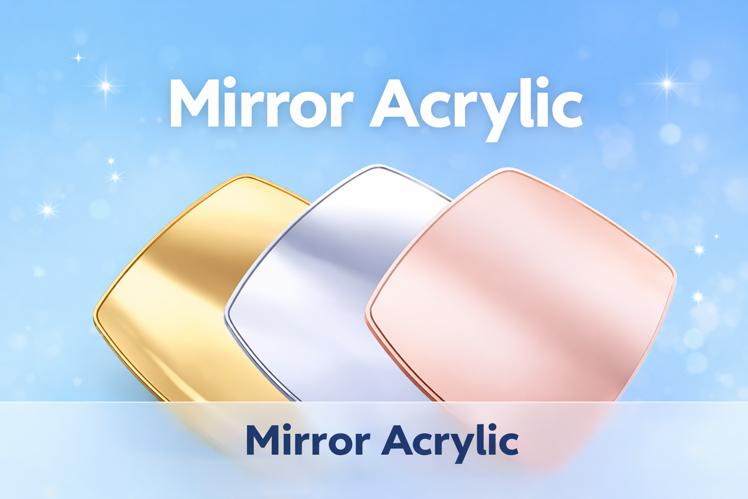 MIRROR ACRYLIC